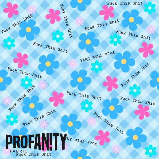 Profanity Fabric - 500